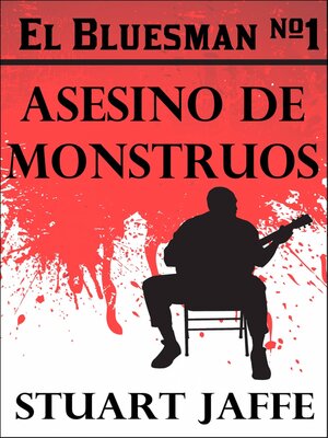 cover image of El Bluesman #1--Asesino De Monstruos